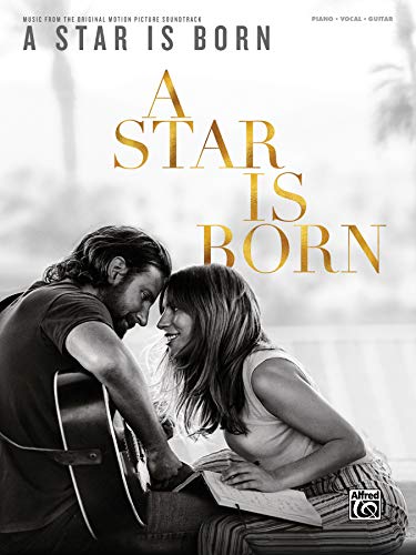 A Star Is Born: Music from the Original Motion Picture Soundtrack von Alfred Music Publishing G